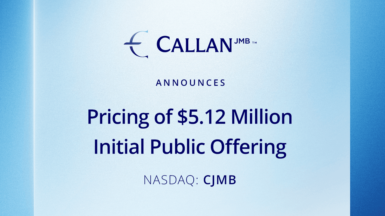 Callan JMB Announces Pricing of $5.12 Million Initial Public Offering
