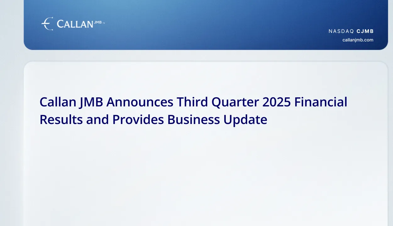 Callan JMB Announces Third Quarter 2025 Financial Results and Provides Business Update